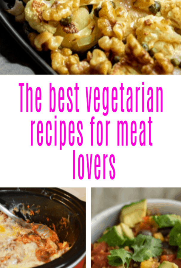 vegetarian recipes for meat lovers